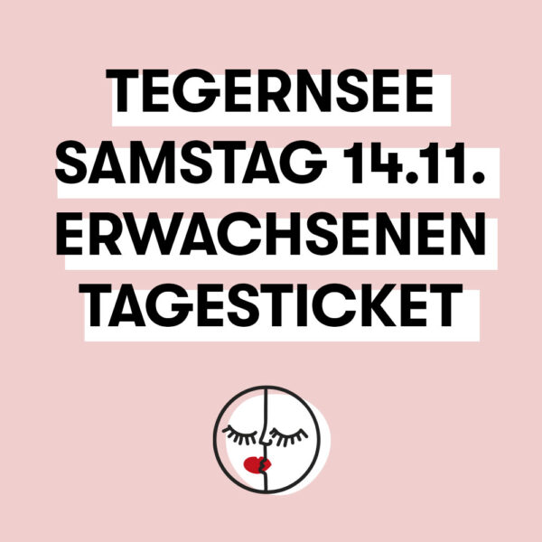 Tegernsee - Samstag- Tagesticket