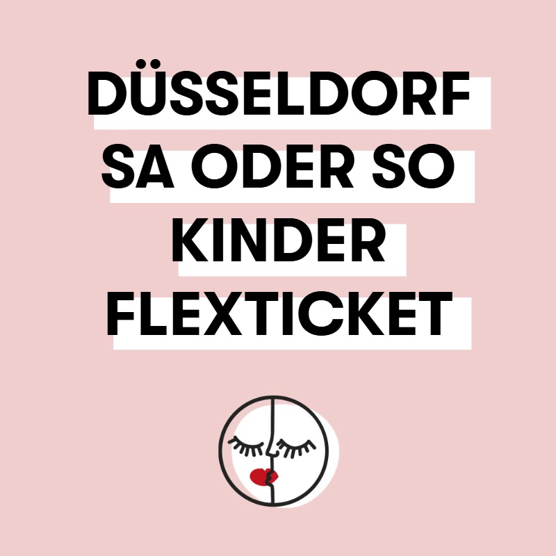Düsseldorf – Flexticket – Kinder